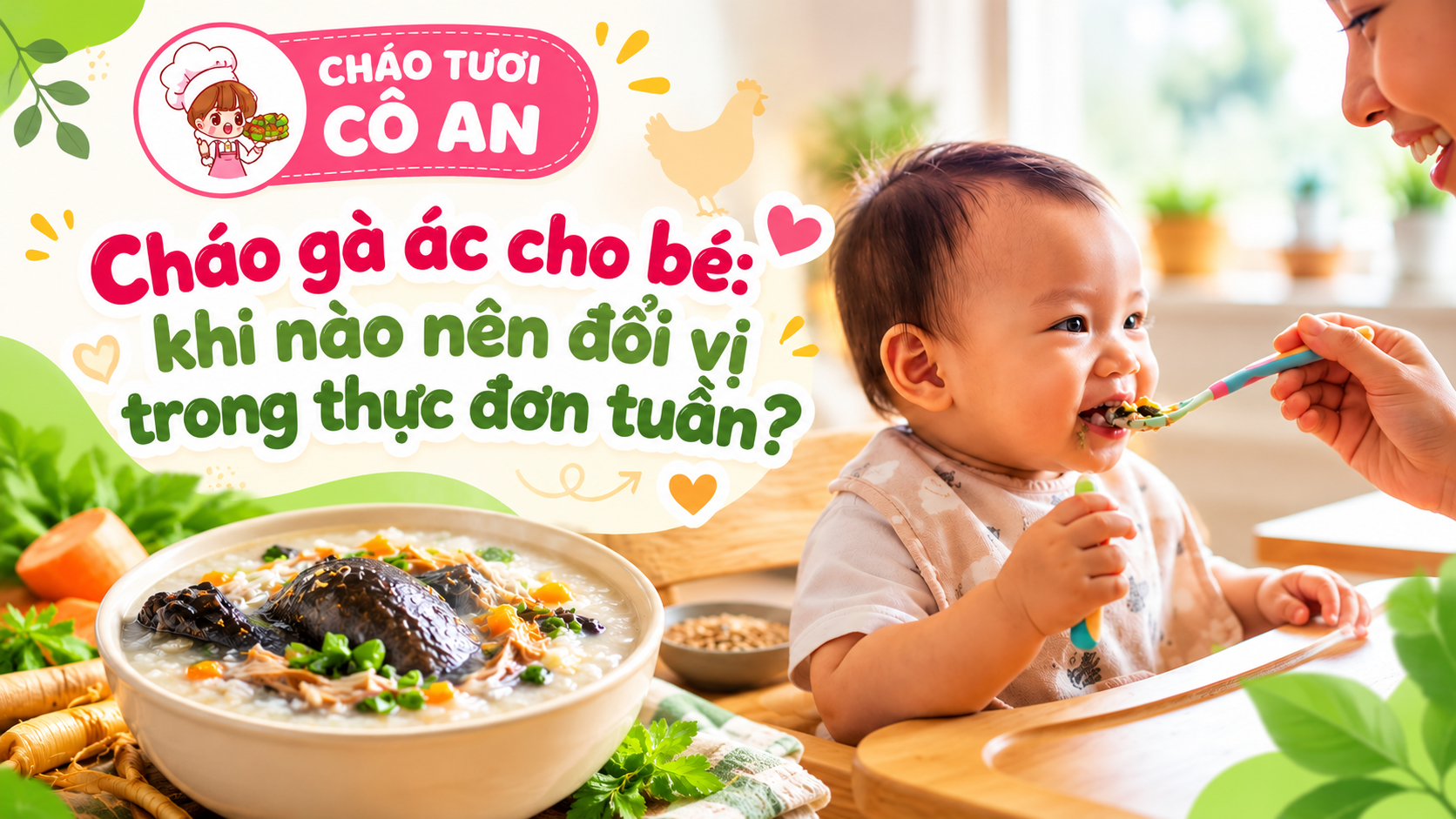 Vai trò của cháo gà ác trong chế độ dinh dưỡng của trẻ